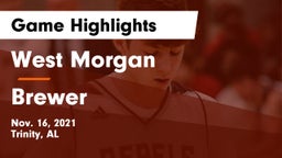 West Morgan  vs Brewer  Game Highlights - Nov. 16, 2021