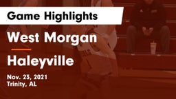 West Morgan  vs Haleyville  Game Highlights - Nov. 23, 2021