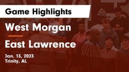 West Morgan  vs East Lawrence  Game Highlights - Jan. 13, 2023