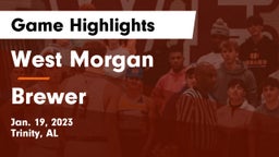 West Morgan  vs Brewer Game Highlights - Jan. 19, 2023