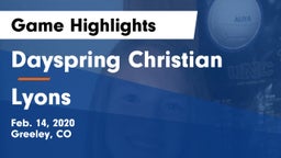 Dayspring Christian  vs Lyons  Game Highlights - Feb. 14, 2020