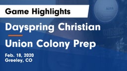 Dayspring Christian  vs Union Colony Prep Game Highlights - Feb. 18, 2020