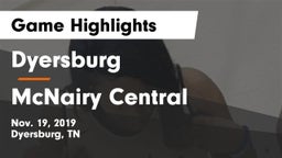 Dyersburg  vs McNairy Central  Game Highlights - Nov. 19, 2019