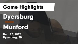 Dyersburg  vs Munford  Game Highlights - Dec. 27, 2019
