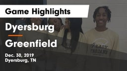 Dyersburg  vs Greenfield  Game Highlights - Dec. 30, 2019