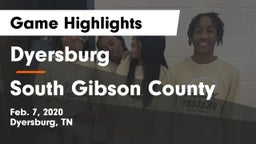 Dyersburg  vs South Gibson County  Game Highlights - Feb. 7, 2020