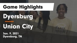 Dyersburg  vs Union City  Game Highlights - Jan. 9, 2021