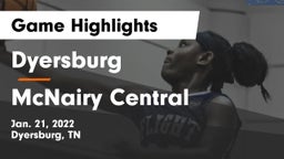 Dyersburg  vs McNairy Central  Game Highlights - Jan. 21, 2022