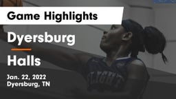 Dyersburg  vs Halls  Game Highlights - Jan. 22, 2022