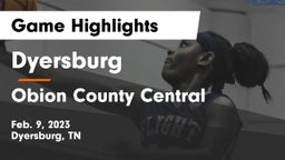 Dyersburg  vs Obion County Central  Game Highlights - Feb. 9, 2023
