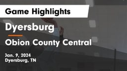 Dyersburg  vs Obion County Central  Game Highlights - Jan. 9, 2024