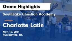 SouthLake Christian Academy vs Charlotte Latin  Game Highlights - Nov. 19, 2021