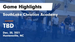 SouthLake Christian Academy vs TBD Game Highlights - Dec. 20, 2021