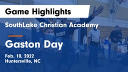 SouthLake Christian Academy vs Gaston Day Game Highlights - Feb. 10, 2022