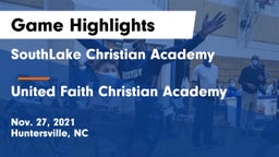 SouthLake Christian Academy vs United Faith Christian Academy  Game Highlights - Nov. 27, 2021