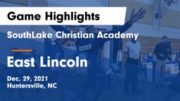 SouthLake Christian Academy vs East Lincoln  Game Highlights - Dec. 29, 2021