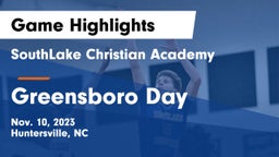 SouthLake Christian Academy vs Greensboro Day Game Highlights - Nov. 10, 2023