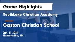 SouthLake Christian Academy vs Gaston Christian School Game Highlights - Jan. 5, 2024