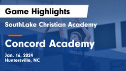 SouthLake Christian Academy vs Concord Academy Game Highlights - Jan. 16, 2024