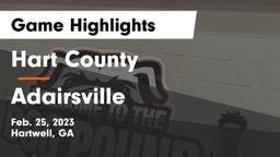 Hart County  vs Adairsville  Game Highlights - Feb. 25, 2023