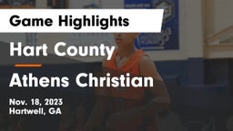 Hart County  vs Athens Christian  Game Highlights - Nov. 18, 2023