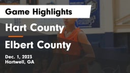 Hart County  vs Elbert County  Game Highlights - Dec. 1, 2023