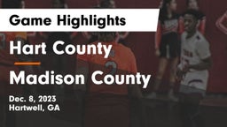 Hart County  vs Madison County  Game Highlights - Dec. 8, 2023