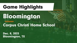 Bloomington  vs Corpus Christi Home School Game Highlights - Dec. 8, 2023