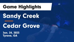 Sandy Creek  vs Cedar Grove  Game Highlights - Jan. 24, 2023