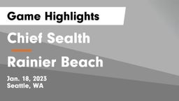 Chief Sealth  vs Rainier Beach Game Highlights - Jan. 18, 2023