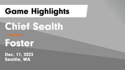 Chief Sealth  vs Foster  Game Highlights - Dec. 11, 2023