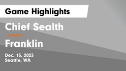 Chief Sealth  vs Franklin  Game Highlights - Dec. 15, 2023
