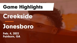 Creekside  vs Jonesboro  Game Highlights - Feb. 4, 2022