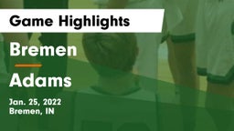 Bremen  vs Adams  Game Highlights - Jan. 25, 2022