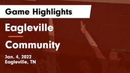 Eagleville  vs Community  Game Highlights - Jan. 4, 2022