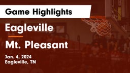 Eagleville  vs Mt. Pleasant  Game Highlights - Jan. 4, 2024