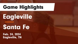 Eagleville  vs Santa Fe  Game Highlights - Feb. 24, 2024