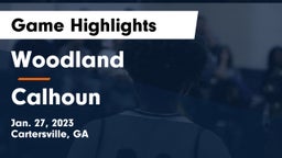 Woodland  vs Calhoun  Game Highlights - Jan. 27, 2023