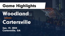 Woodland  vs Cartersville  Game Highlights - Jan. 19, 2024
