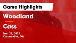 Woodland  vs Cass  Game Highlights - Jan. 25, 2022