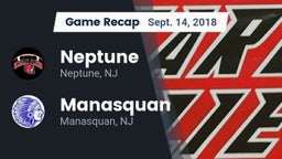 Recap: Neptune  vs. Manasquan  2018