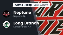 Recap: Neptune  vs. Long Branch  2019