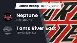 Recap: Neptune  vs. Toms River East  2019