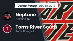 Recap: Neptune  vs. Toms River South  2019