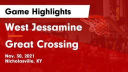 West Jessamine  vs Great Crossing  Game Highlights - Nov. 30, 2021