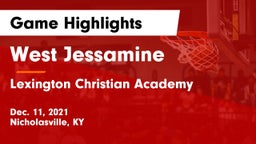 West Jessamine  vs Lexington Christian Academy Game Highlights - Dec. 11, 2021