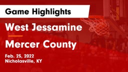 West Jessamine  vs Mercer County  Game Highlights - Feb. 25, 2022