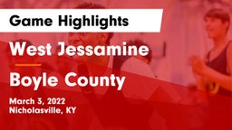 West Jessamine  vs Boyle County  Game Highlights - March 3, 2022