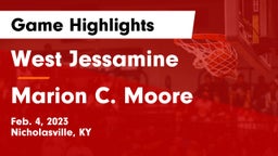 West Jessamine  vs Marion C. Moore  Game Highlights - Feb. 4, 2023