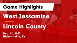 West Jessamine  vs Lincoln County  Game Highlights - Dec. 12, 2023